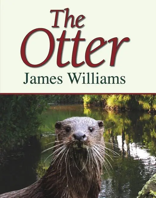 Cover: 9781906122225 | The Otter | James Williams | Buch | Gebunden | Englisch | 2010