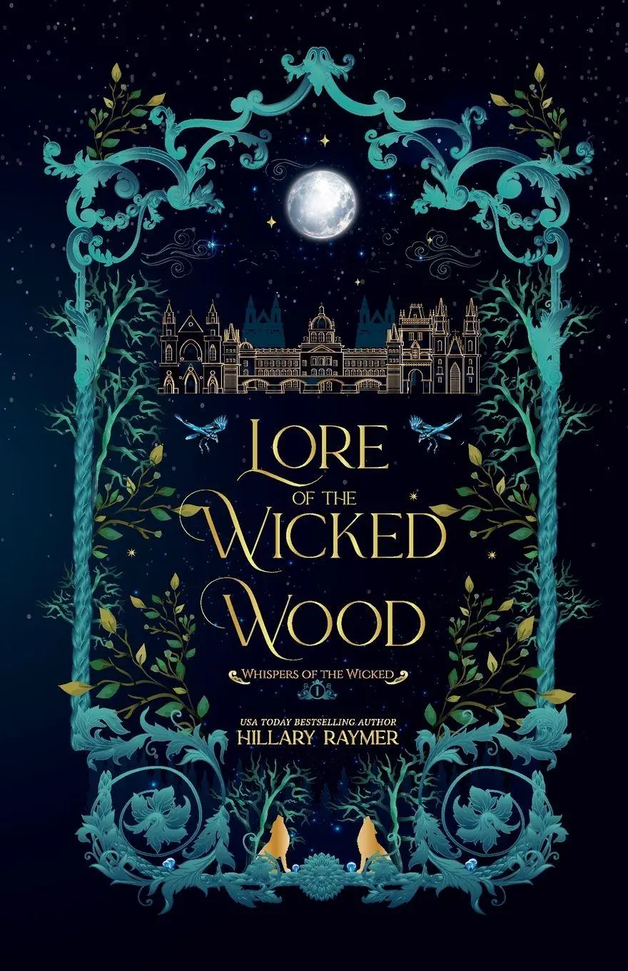 Cover: 9781957782225 | Lore of the Wicked Wood | Hillary Raymer | Taschenbuch | Englisch