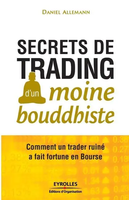 Cover: 9782212552225 | Secrets de trading d'un moine bouddhiste | Daniel Allemann | Buch