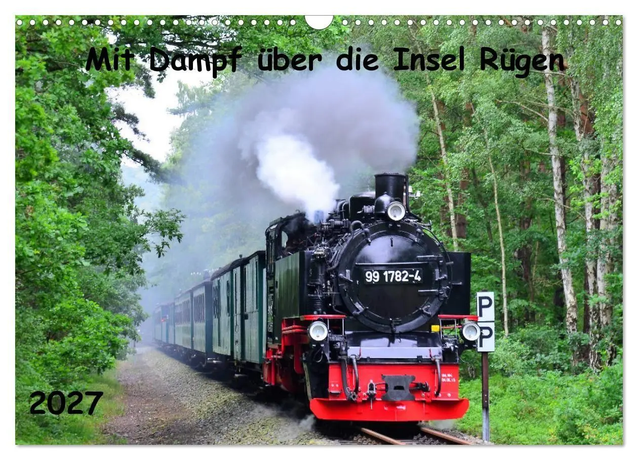 Cover: 9783569712225 | Mit Dampf über die Insel Rügen (Wandkalender 2027 DIN A3 quer),...
