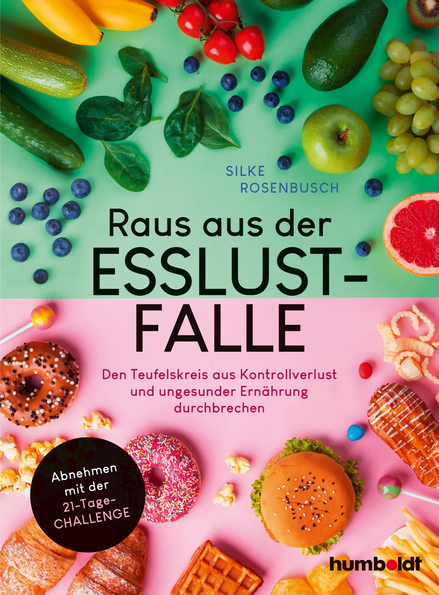 Cover: 9783842642225 | Raus aus der Esslust-Falle | Silke Rosenbusch | Taschenbuch | 136 S.