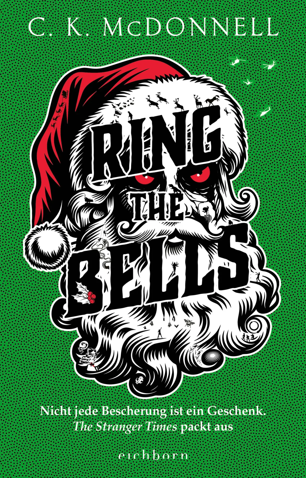 Cover: 9783847902225 | Ring the Bells | C. K. McDonnell | Buch | The Stranger Times | 512 S.