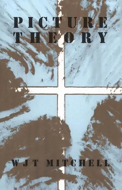 Cover: 9780226532325 | Picture Theory: Essays on Verbal and Visual Representation | Mitchell