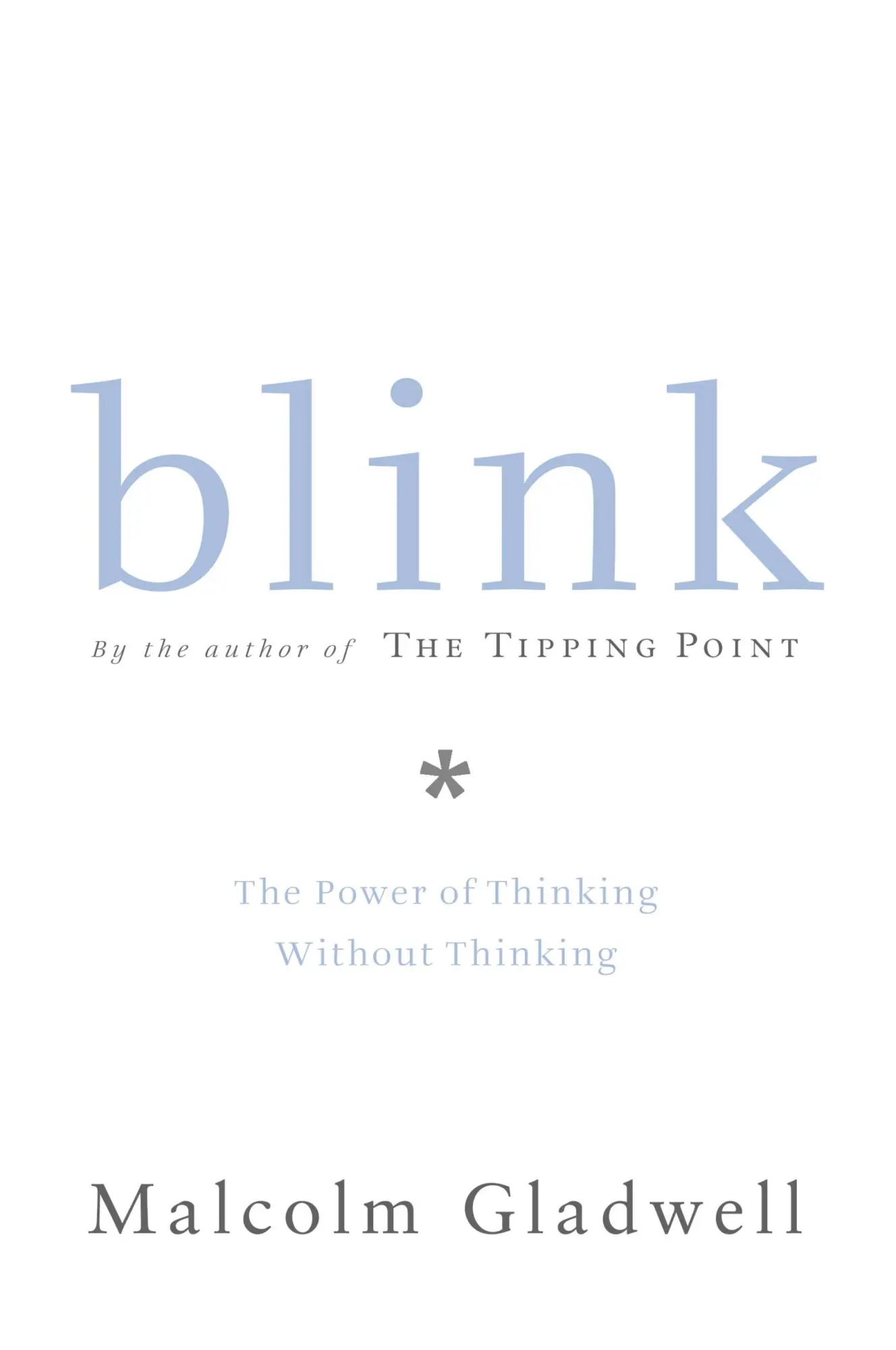 Cover: 9780316172325 | Blink | The Power of Thinking Without Thinking | Malcolm Gladwell