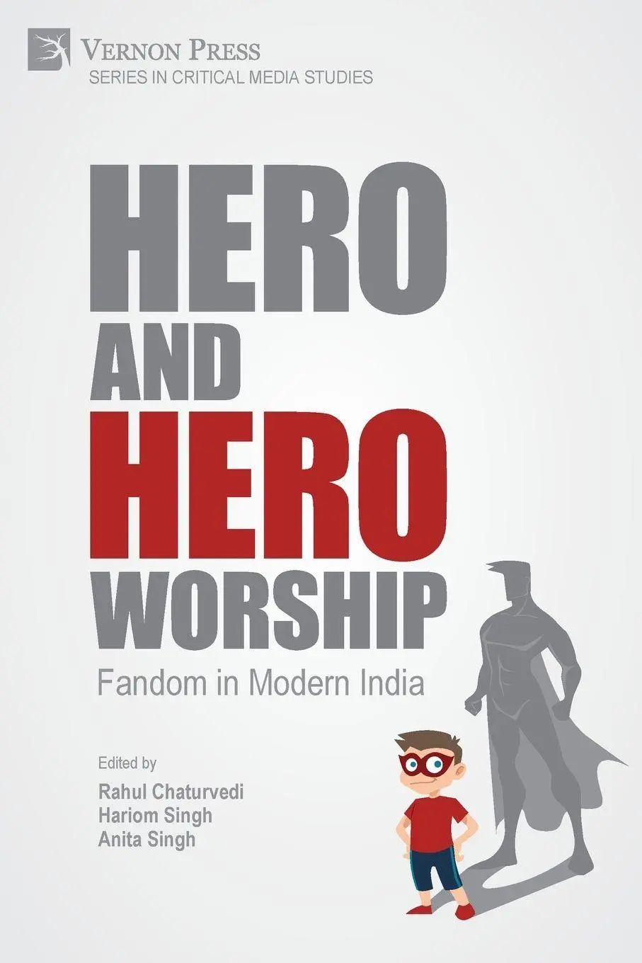 Cover: 9781648892325 | Hero and Hero-Worship | Fandom in Modern India | Chaturvedi (u. a.)