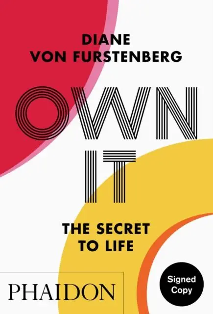 Cover: 9781838662325 | Own It | The Secret to Life | Diane Von Furstenberg | Taschenbuch