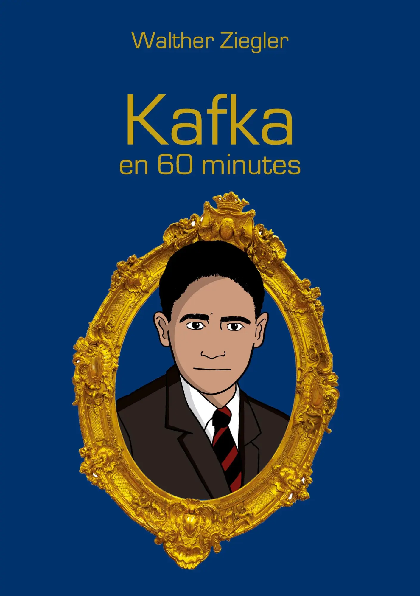 Cover: 9782322502325 | Kafka en 60 minutes | Walther Ziegler | Taschenbuch | Französisch