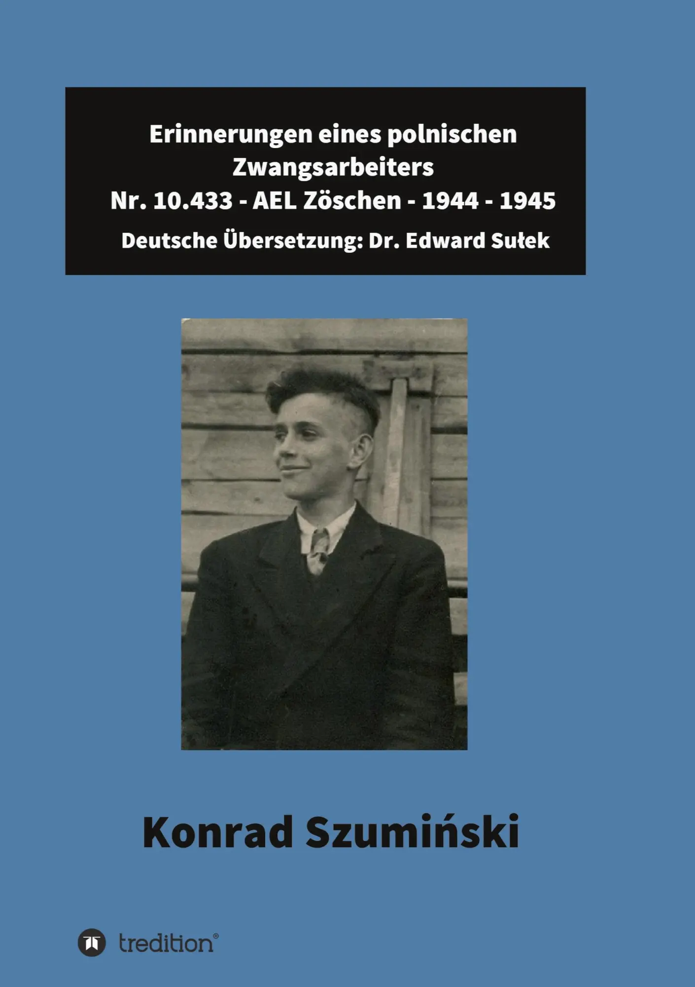 Cover: 9783347252325 | Erinnerungen eines polnischen Zwangsarbeiters | Edward Sulek (u. a.)