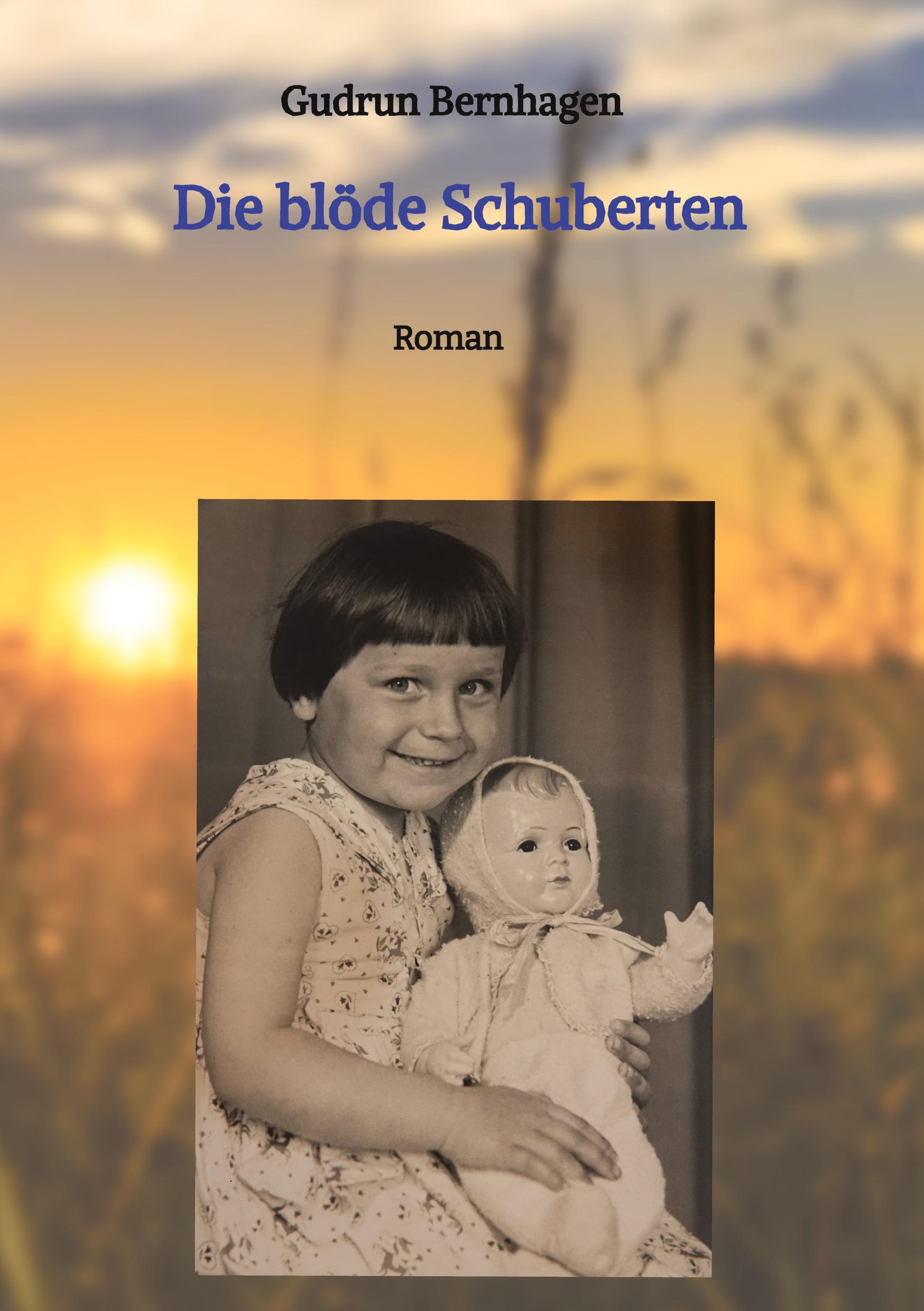 Cover: 9783347702325 | Die blöde Schuberten | Roman | Gudrun Bernhagen | Buch | 360 S. | 2022