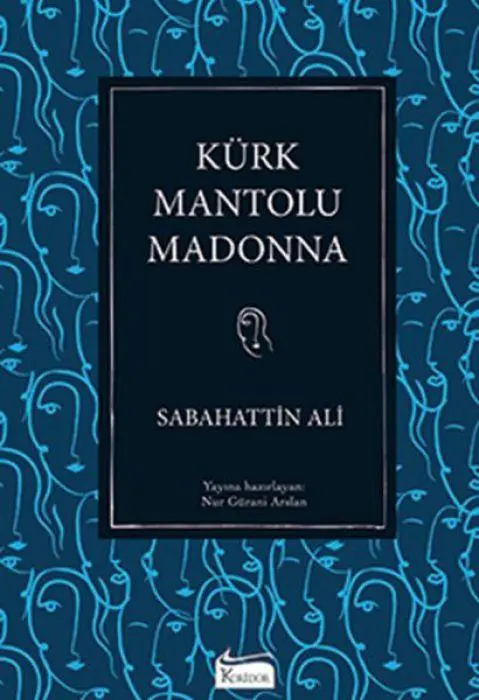 Cover: 9786057572325 | Kürk Mantolu Madonna | Sabahattin Ali | Taschenbuch | Türkisch | 2019