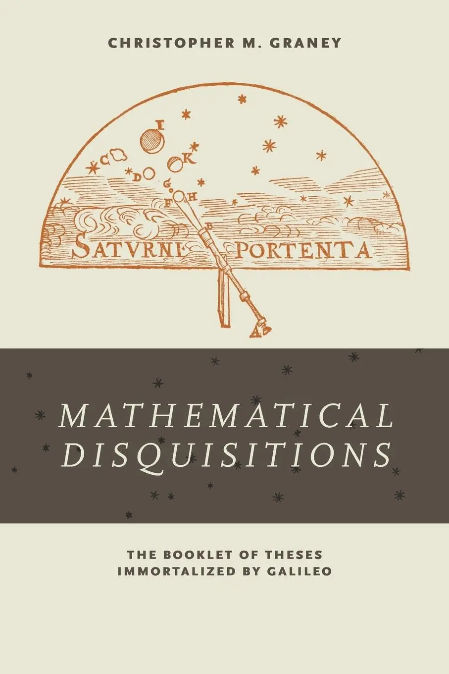 Cover: 9780268102425 | Mathematical Disquisitions | Christopher M. Graney | Taschenbuch