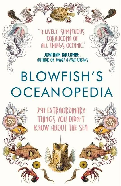 Cover: 9781786492425 | Blowfish's Oceanopedia | Tom The Blowfish Hird | Taschenbuch | 2019