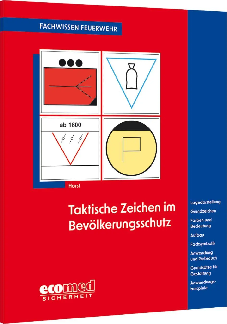 Cover: 9783609692425 | Taktische Zeichen im Bevölkerungsschutz | Bernhard Horst | Taschenbuch