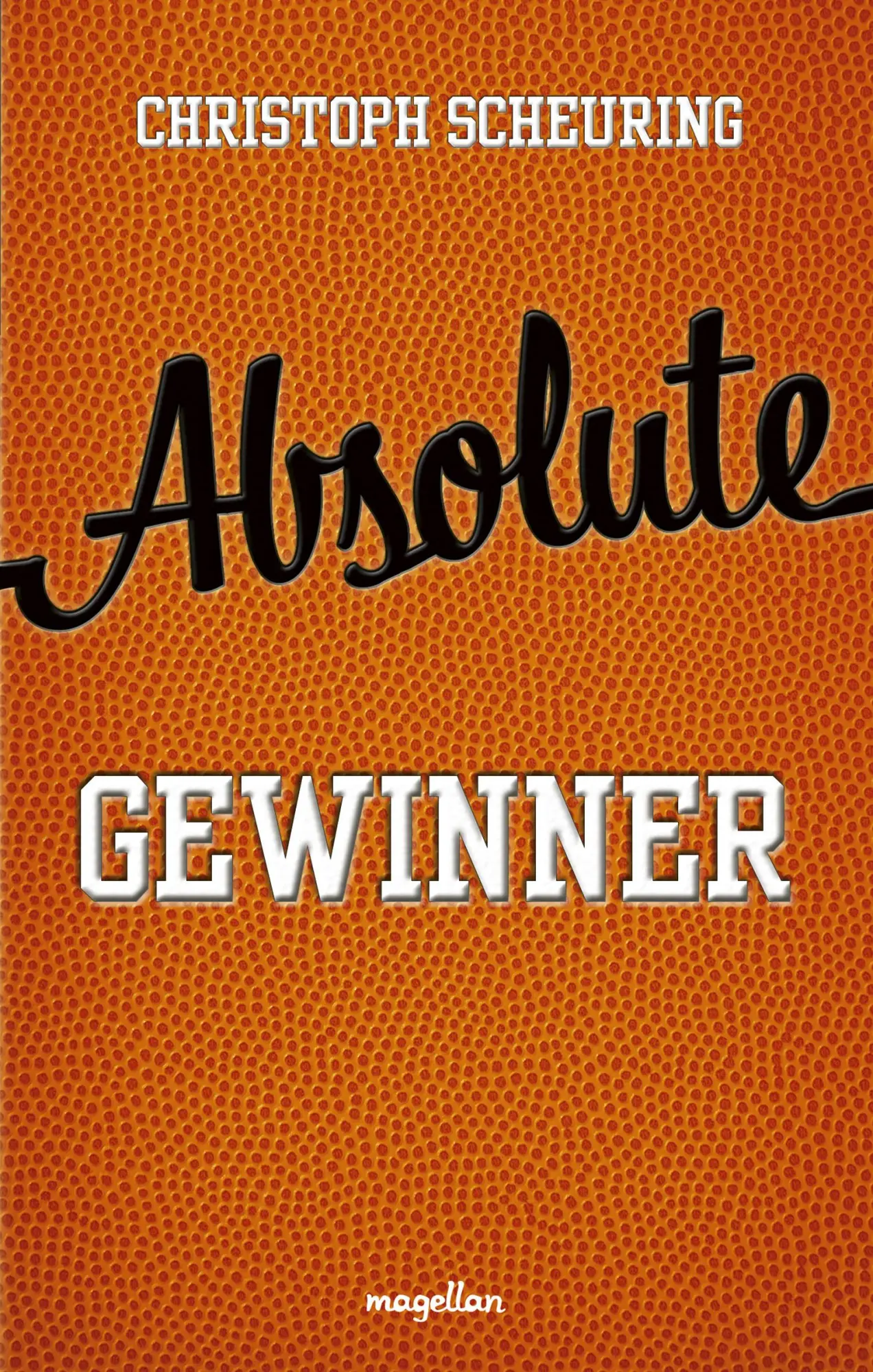 Cover: 9783734882425 | Absolute Gewinner | Christoph Scheuring | Taschenbuch | 288 S. | 2025