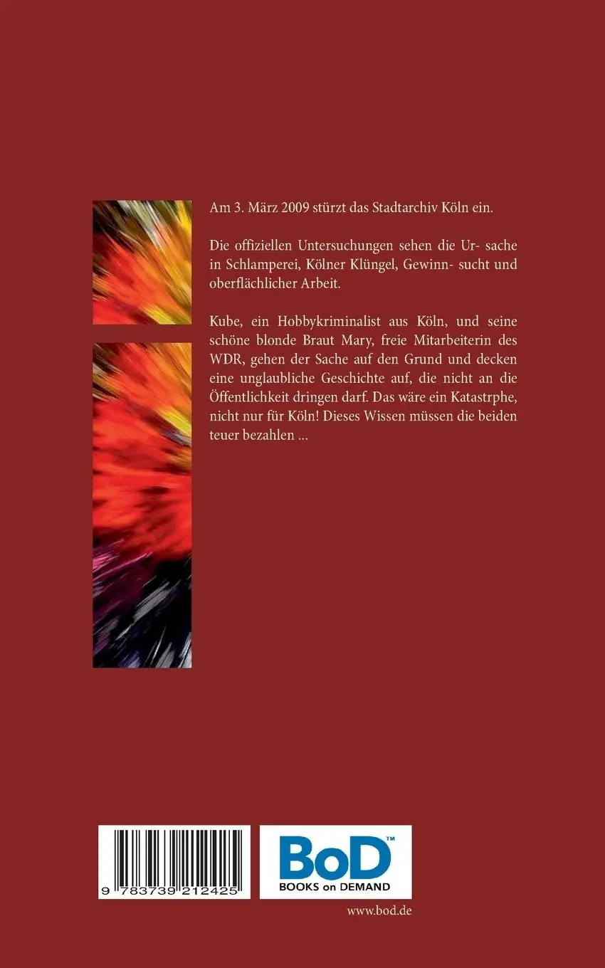 Rückseite: 9783739212425 | Köln, 9. März 2009 | Was wirklich geschah! | Bert Per | Taschenbuch
