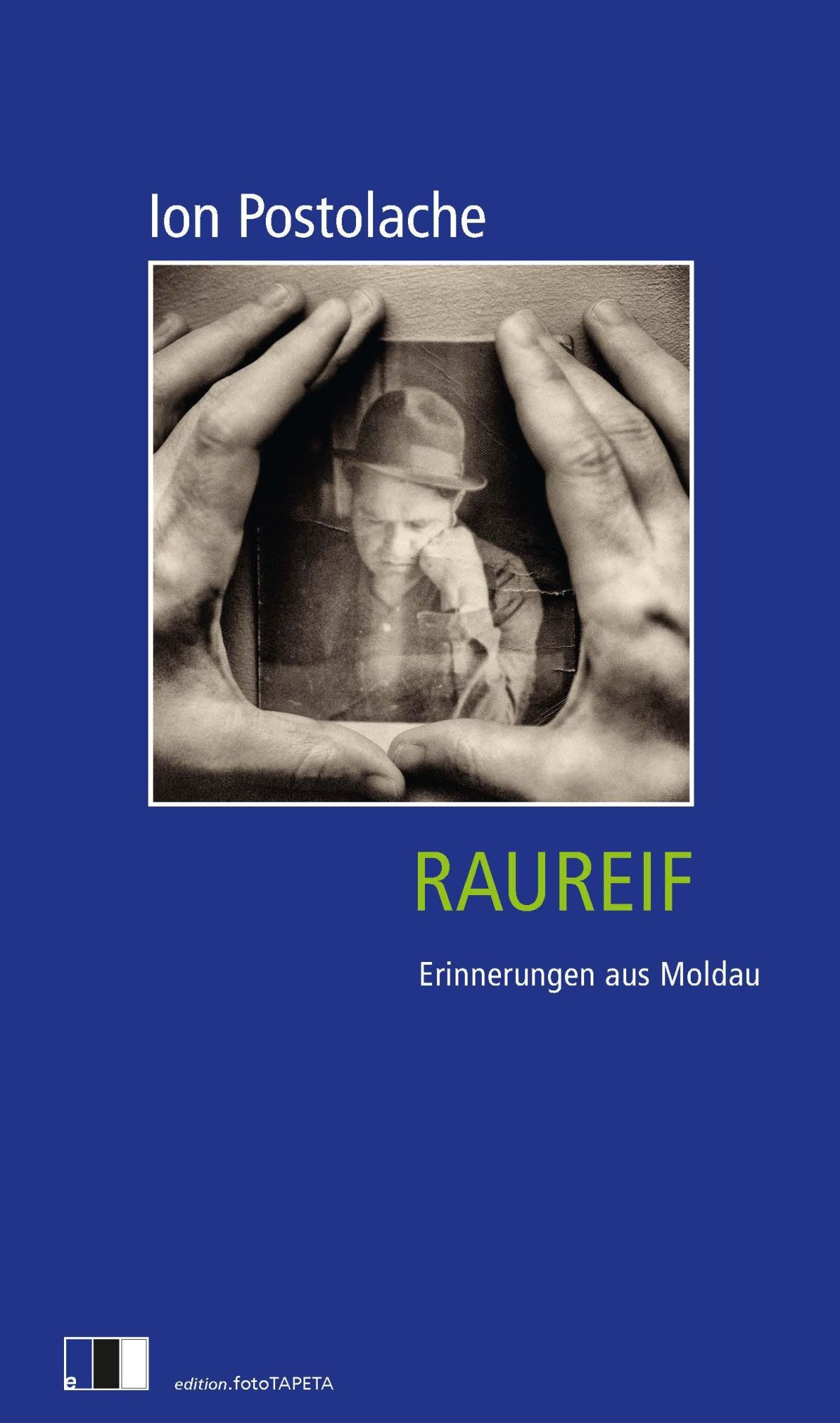 Cover: 9783949262425 | Raureif | Erinnerungen aus Moldau | Ion Postolache | Taschenbuch