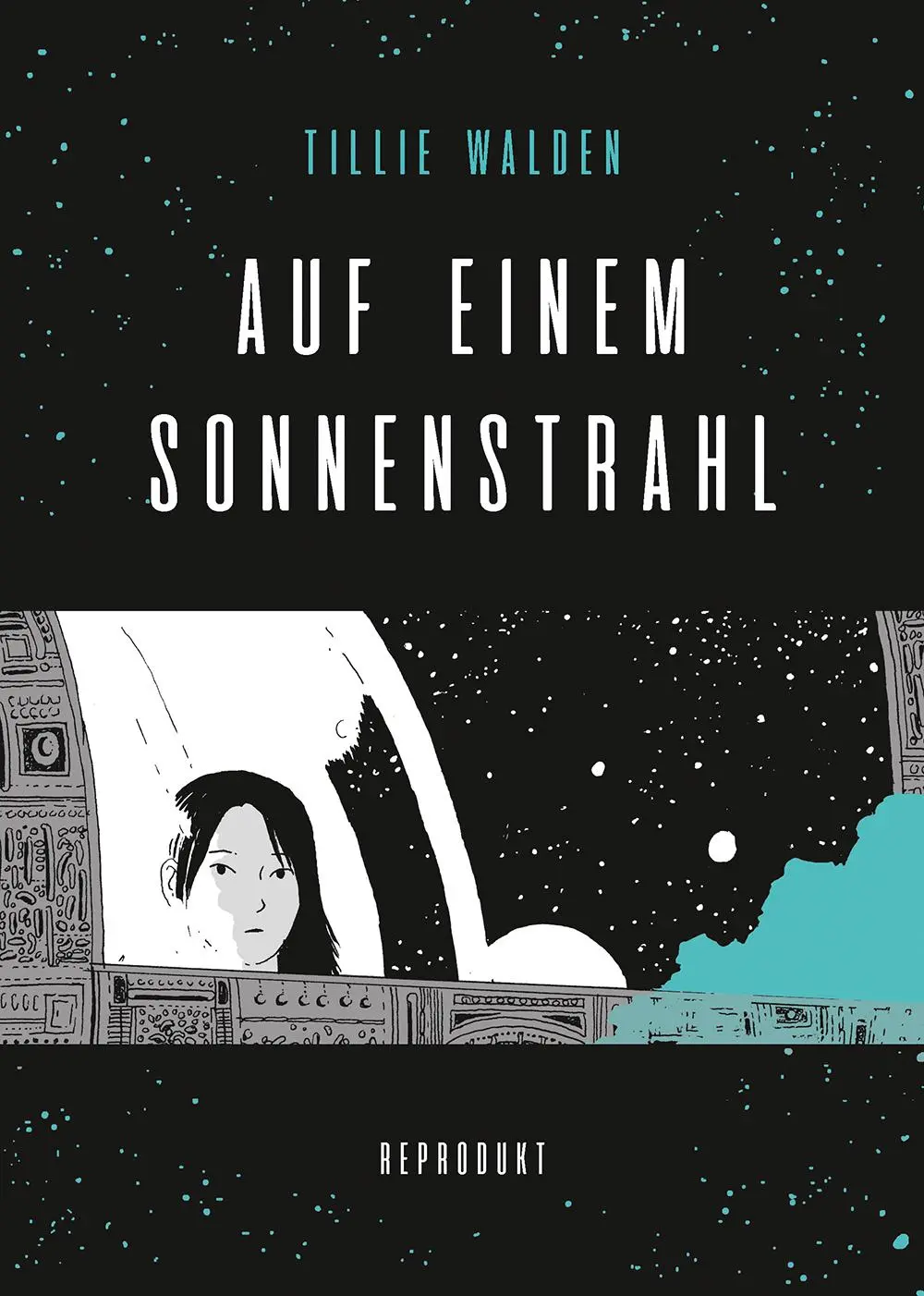 Cover: 9783956402425 | Auf einem Sonnenstrahl | Tillie Walden | Taschenbuch | 544 S. | 2021