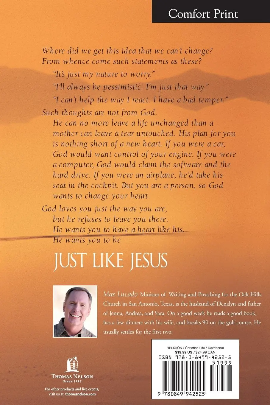 Rückseite: 9780849942525 | The Just Like Jesus, Comfort Print | A Heart Like His | Max Lucado