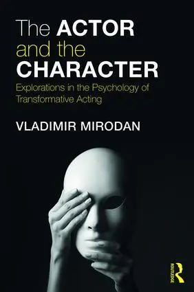 Cover: 9781138852525 | The Actor and the Character | Vladimir Mirodan | Taschenbuch | 2018