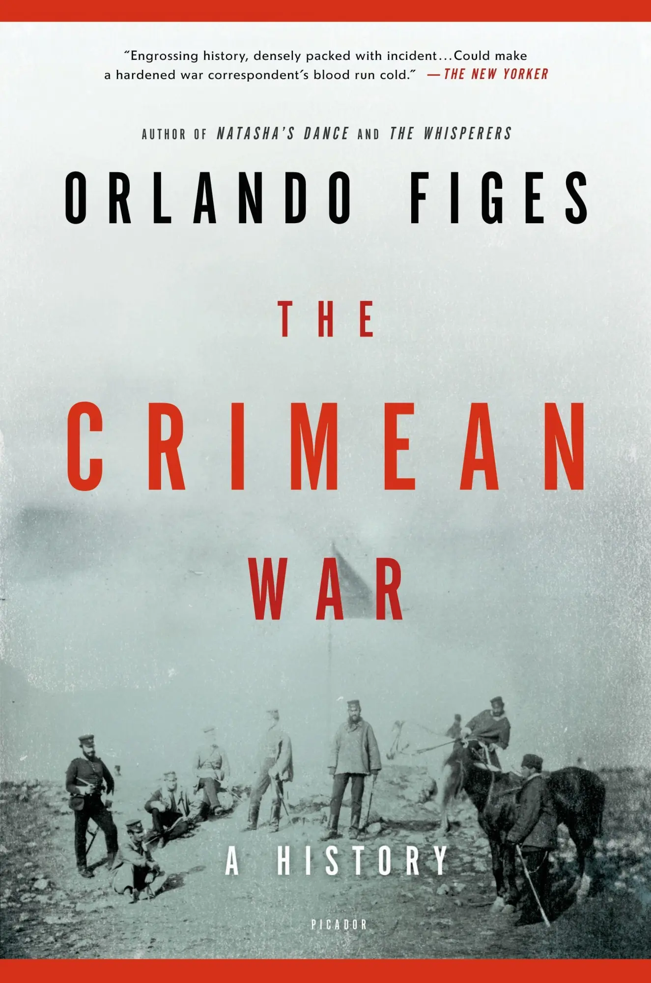 Cover: 9781250002525 | The Crimean War | A History | Orlando Figes | Taschenbuch | Englisch