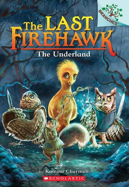 Cover: 9781338832525 | The Underland: A Branches Book (the Last Firehawk #11) | Volume 11