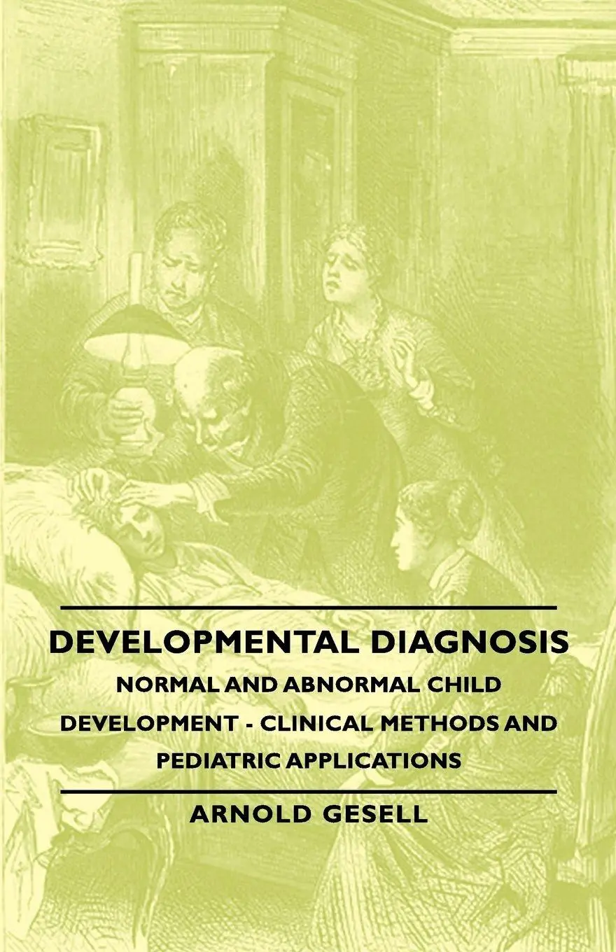 Cover: 9781406762525 | Developmental Diagnosis - Normal and Abnormal Child Development -...