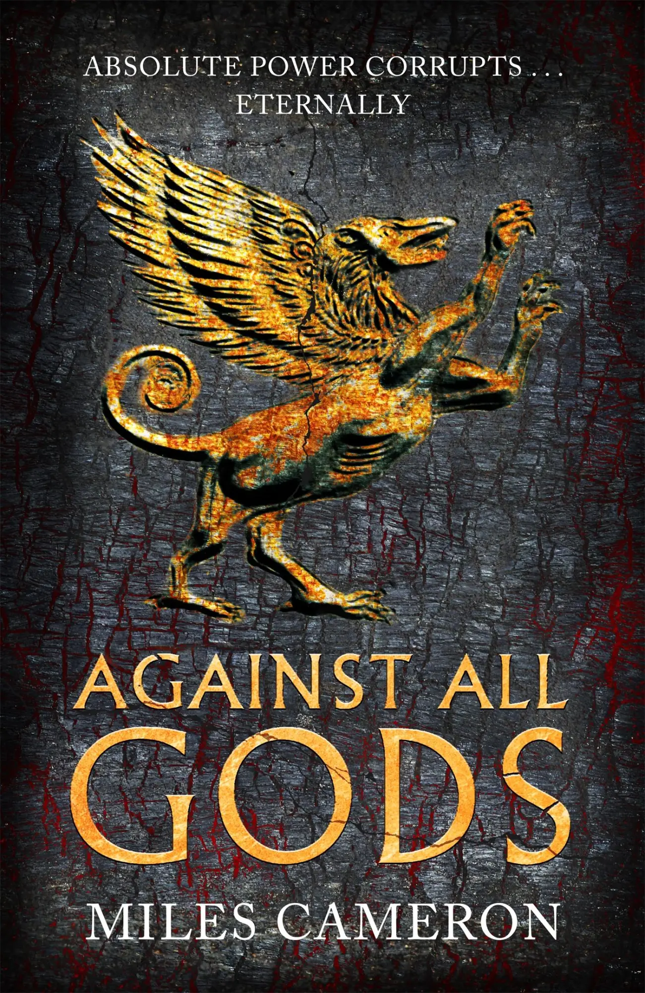 Cover: 9781473232525 | Against All Gods | Volume 1 | Miles Cameron | Taschenbuch | Englisch