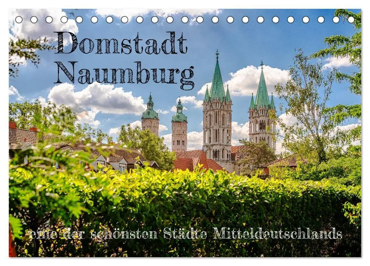 Cover: 9783516692525 | Domstadt Naumburg, eine der schönsten Städte Mitteldeutschlands...