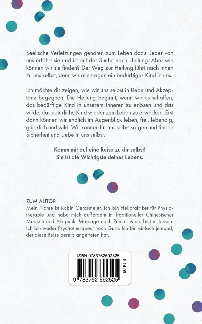 Rückseite: 9783752692525 | Einladung zur Selbstliebe | Erwecke dein wildes Kind | Gerdsmeier