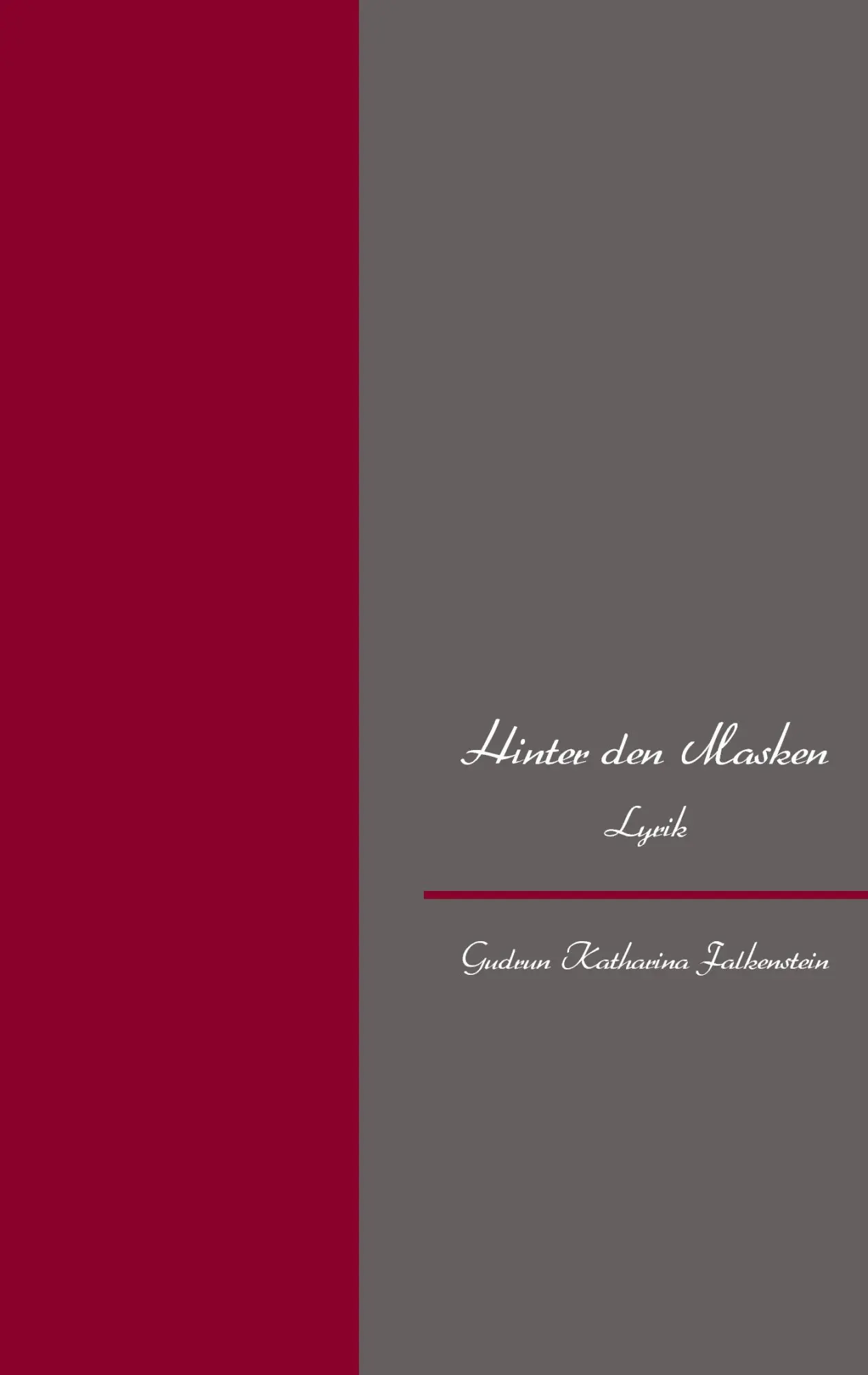 Cover: 9783839122525 | Hinter den Masken | Gudrun Katharina Falkenstein | Taschenbuch | 64 S.