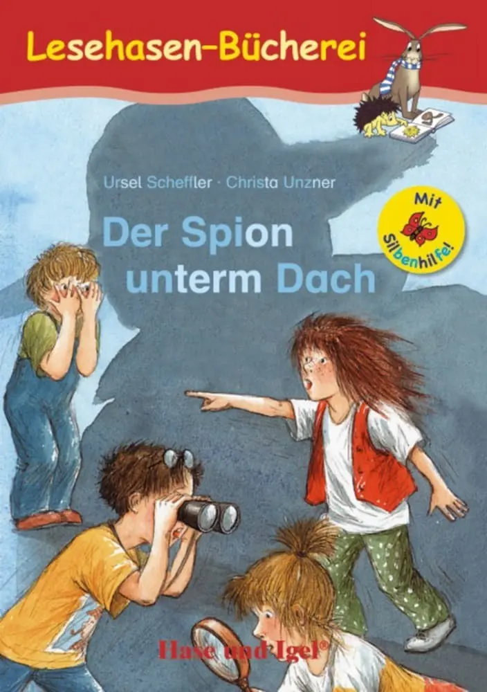 Cover: 9783867602525 | Der Spion unterm Dach / Silbenhilfe | Schulausgabe | Ursel Scheffler