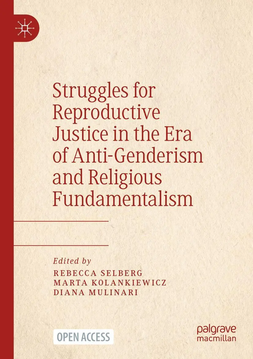 Struggles for Reproductive Justice in the Era of Anti-Genderism and Religious Fundamentalism Kartoniert (TB)