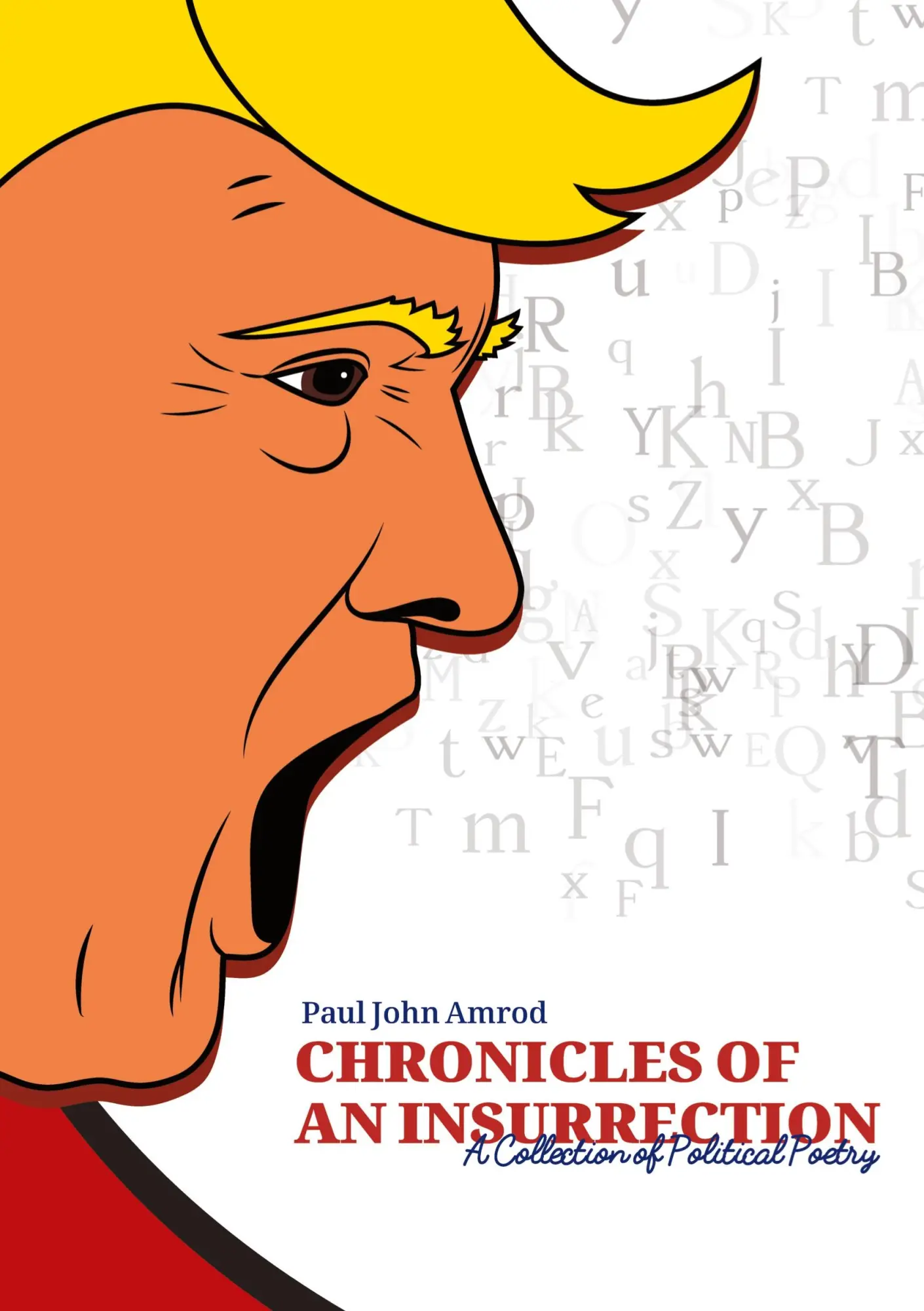 Cover: 9783384302625 | CHRONICLES OF AN INSURRECTION | A Collection of Political Poetry