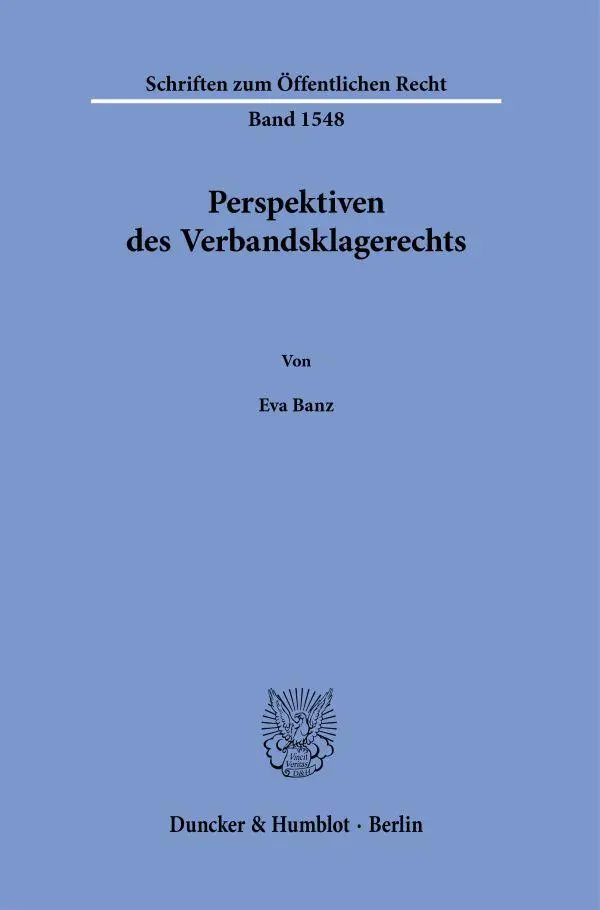Cover: 9783428192625 | Perspektiven des Verbandsklagerechts | Eva Banz | Taschenbuch | 405 S.