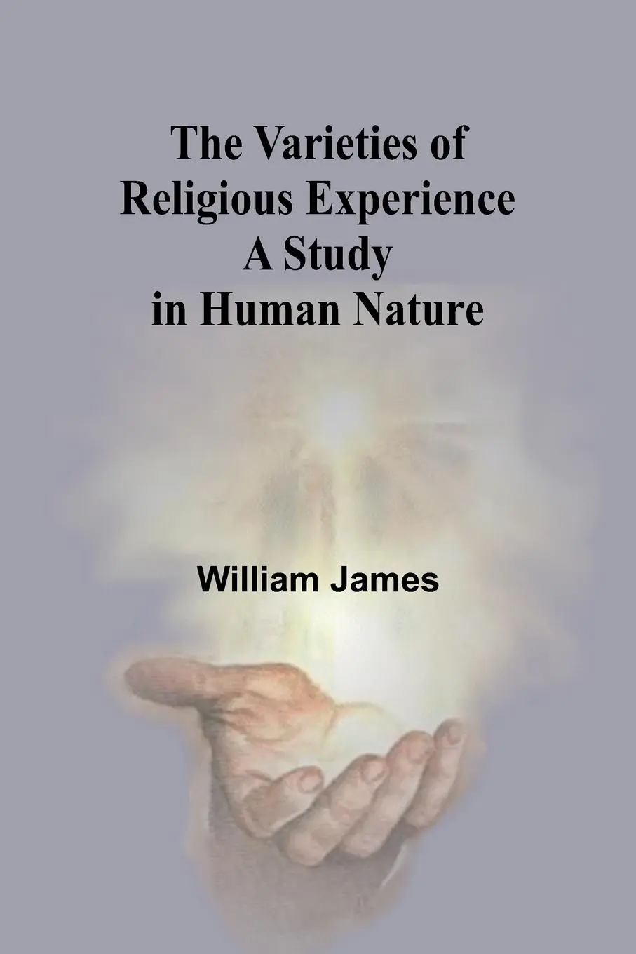 Cover: 9789362922625 | The Varieties of Religious Experience | A Study in Human Nature | Buch