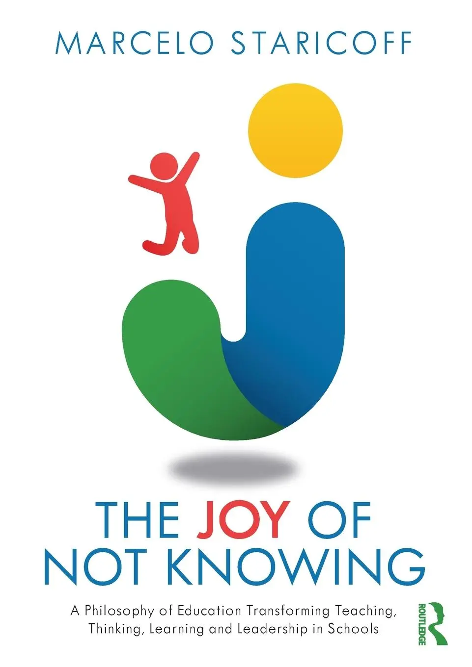 Cover: 9780367172725 | The Joy of Not Knowing | Marcelo Staricoff | Taschenbuch | Englisch