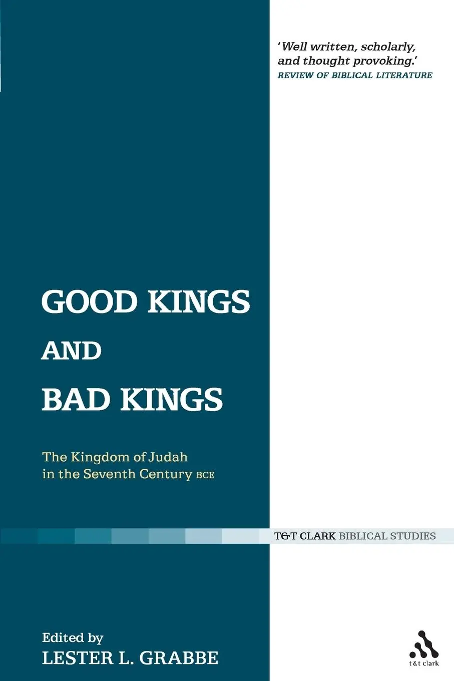 Cover: 9780567082725 | Good Kings and Bad Kings | Lester L. Grabbe | Taschenbuch | Englisch