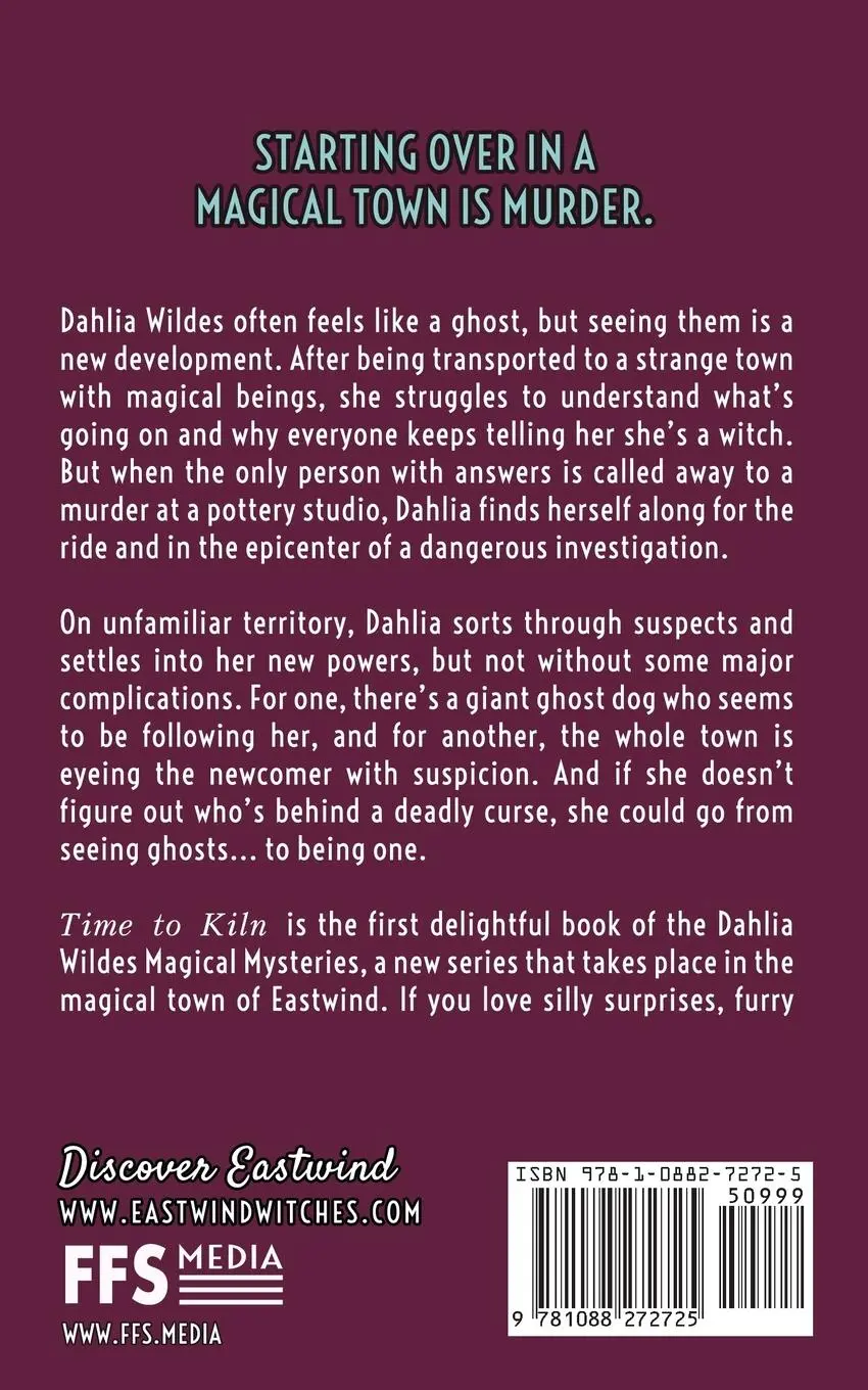 Rückseite: 9781088272725 | Time To Kiln | An Eastwind Witches Paranormal Cozy Mystery | Nelson