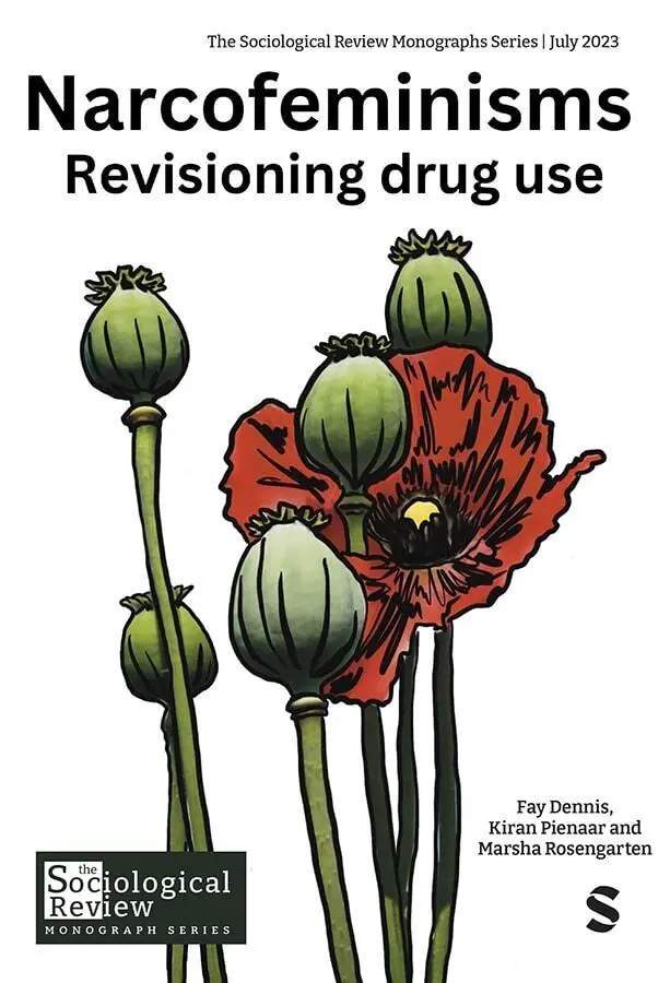 Cover: 9781529672725 | Narcofeminisms: Revisioning drug use | monographs | Taschenbuch