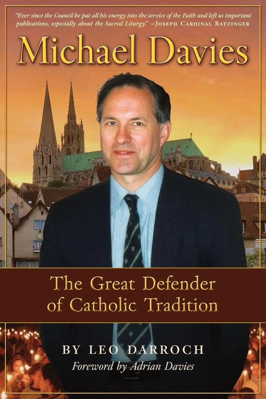 Cover: 9781998492725 | Michael Davies | The Great Defender of Catholic Tradition | Darroch