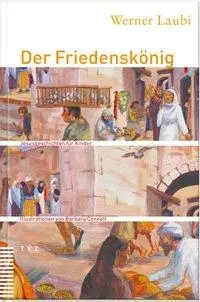 Cover: 9783290172725 | Der Friedenskönig | Werner Laubi | Buch | Deutsch | 2003