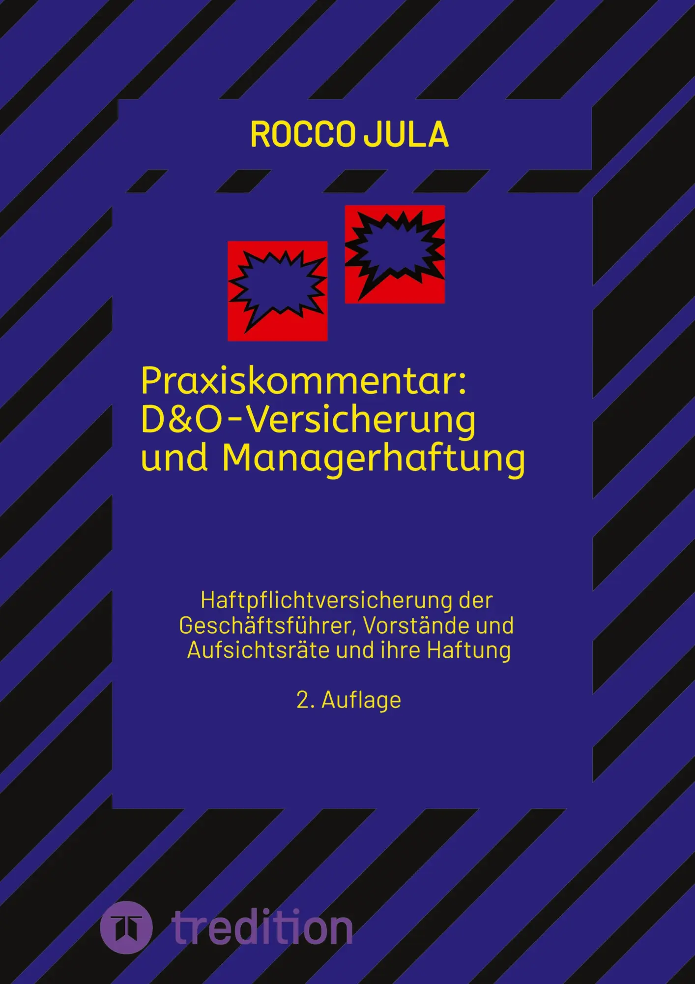 Cover: 9783384532725 | Praxiskommentar: D&amp;O-Versicherung und Managerhaftung | Rocco Jula