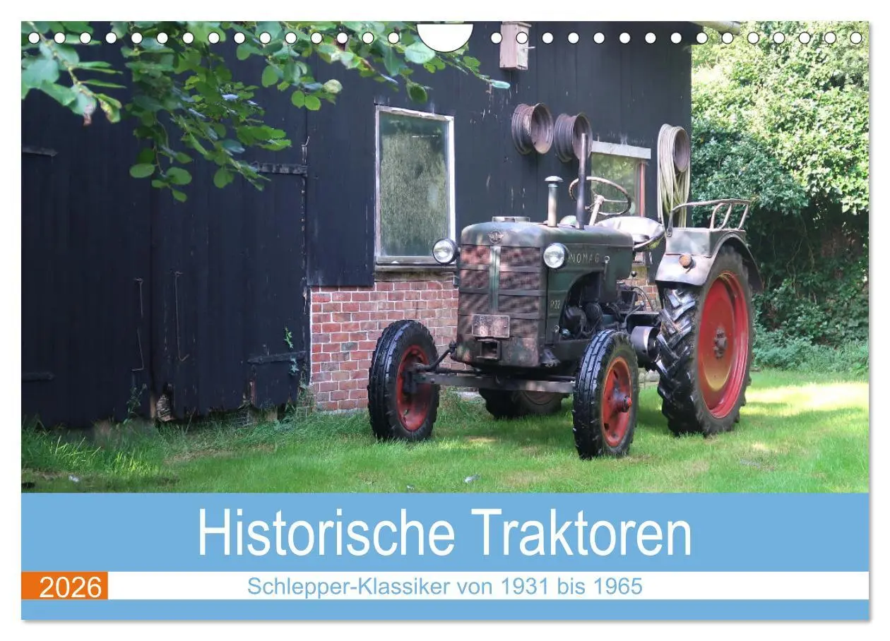Cover: 9783457652725 | Historische Traktoren 2026 (Wandkalender 2026 DIN A4 quer),...