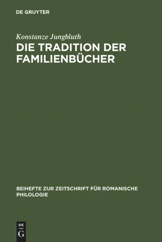 Cover: 9783484522725 | Die Tradition der Familienbücher | Konstanze Jungbluth | Buch | XII