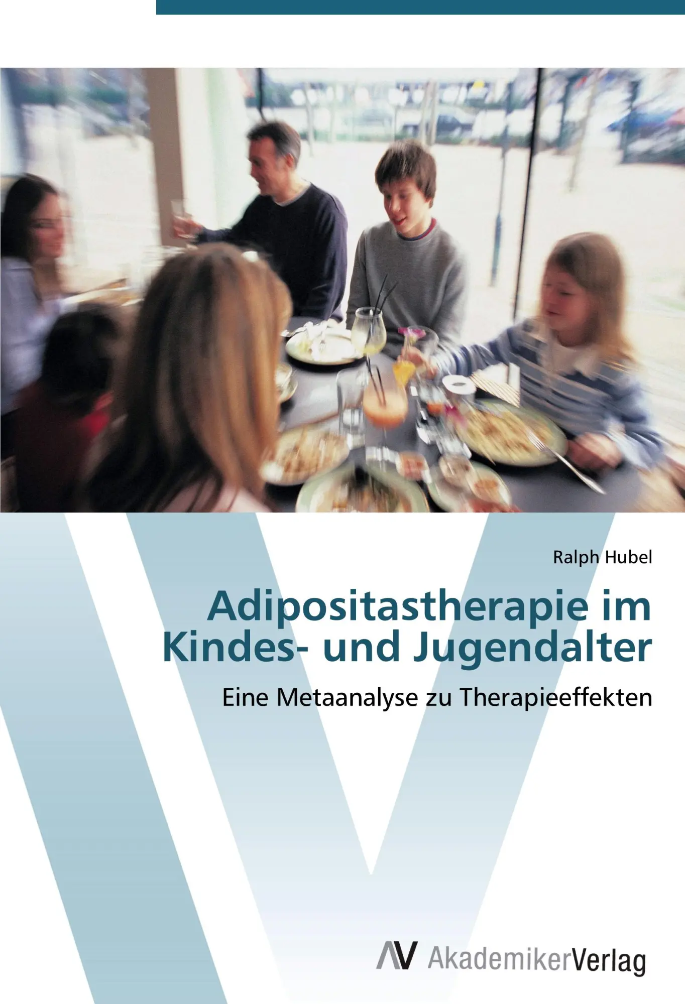 Cover: 9783639432725 | Adipositastherapie im Kindes- und Jugendalter | Ralph Hubel | Buch