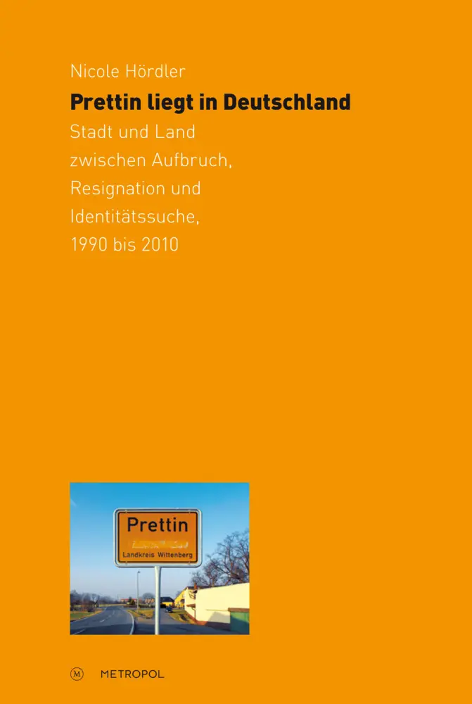 Cover: 9783863312725 | Prettin liegt in Deutschland | Nicole Hördler | Buch | 536 S. | 2015