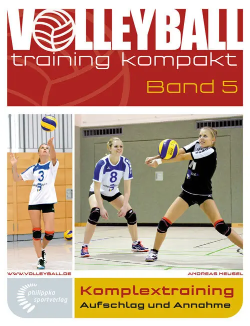 Cover: 9783894172725 | Komplextraining | Aufschlag und Annahme | Andreas Meusel | Taschenbuch