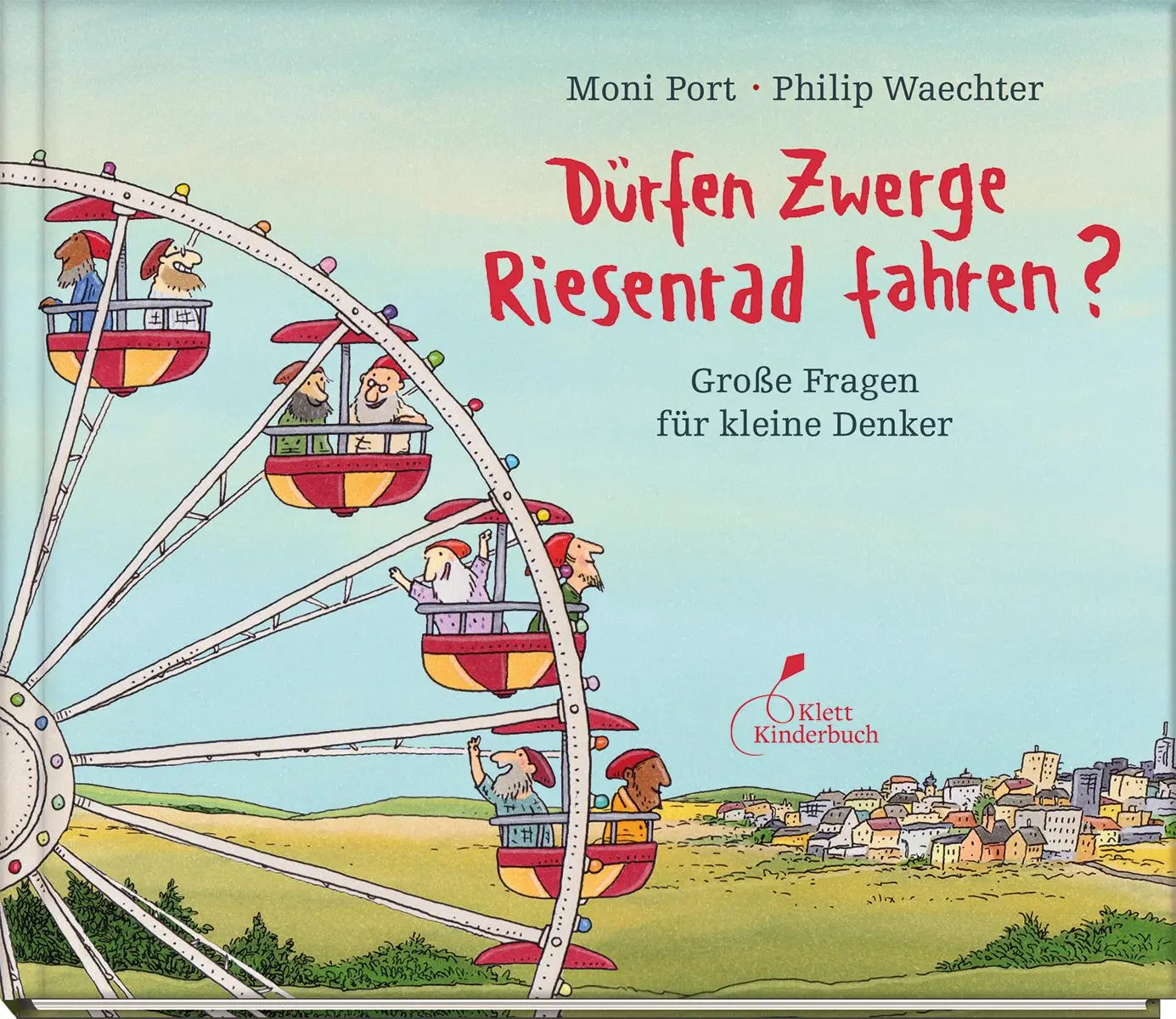Cover: 9783954702725 | Dürfen Zwerge Riesenrad fahren? | Große Fragen für kleine Denker Cover: 9783954702725 | Dürfen Zwerge Riesenrad fahren? | Große Fragen für kleine Denker