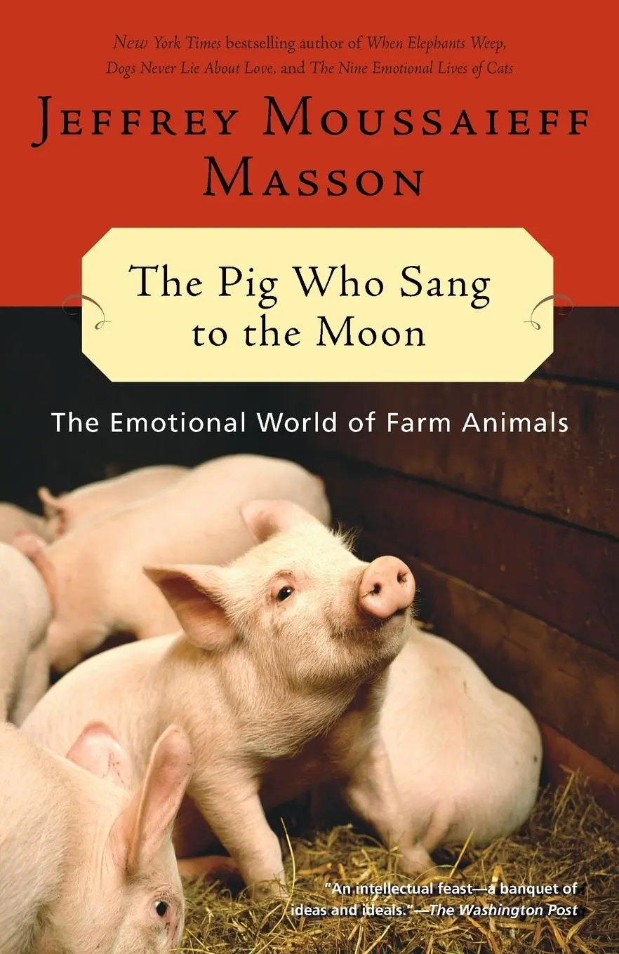 Cover: 9780345452825 | The Pig Who Sang to the Moon | The Emotional World of Farm Animals