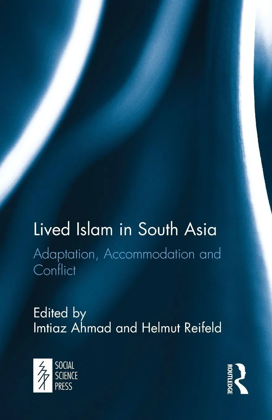 Cover: 9781032652825 | Lived Islam in South Asia | Adaptation, Accommodation and Conflict